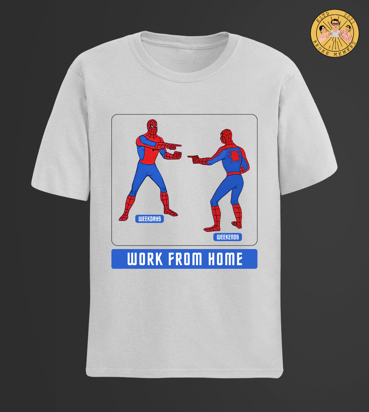 Imposter Spiderman WFH | Half Sleeve Unisex T-Shirt