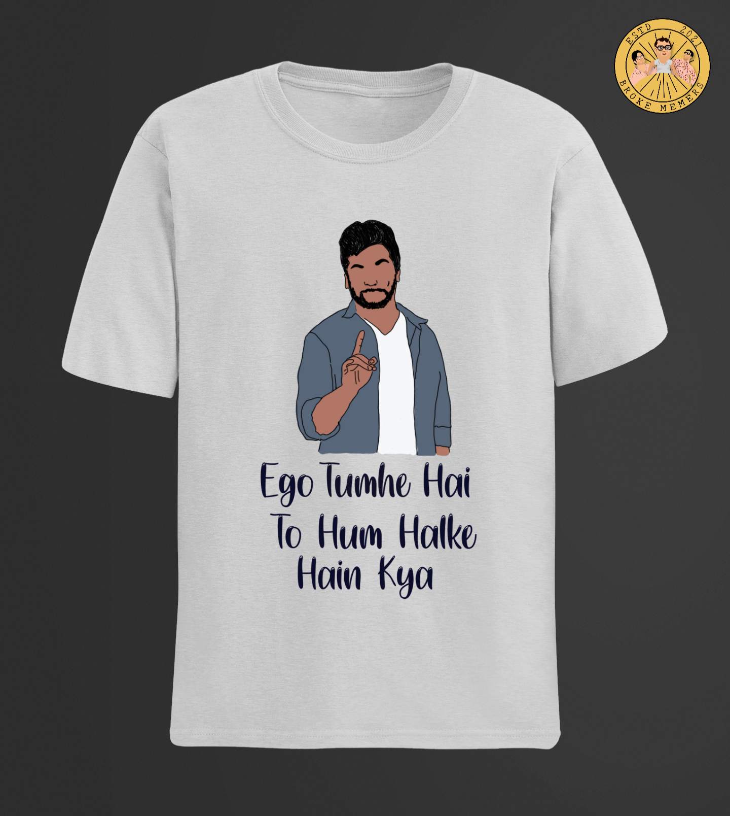 Ham halke hain kya | Half Sleeve Unisex T-Shirt