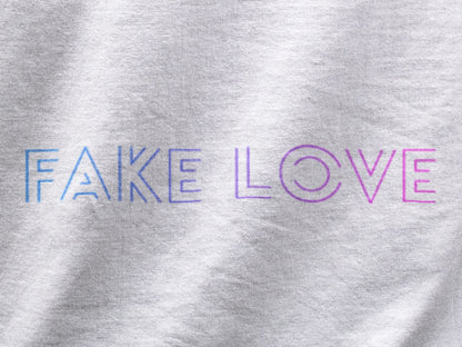 Fake love | Premium  Half Sleeve Unisex T-Shirt