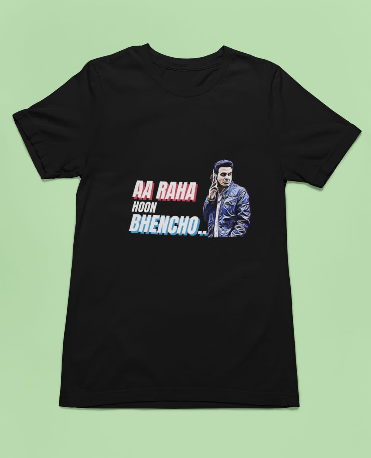 Aa raha hoon behen**** | Premium Half Sleeve Unisex T-Shirt