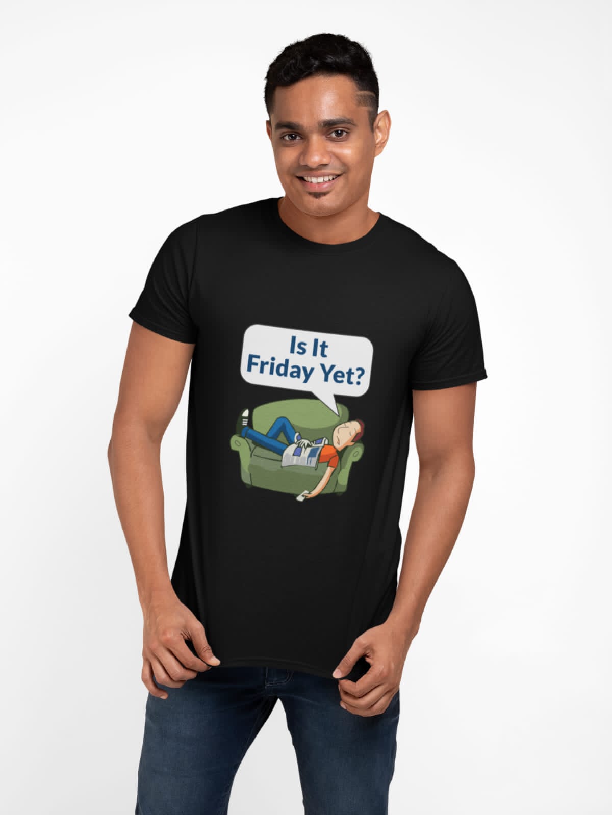 Is it friday yet? |  Premium Half Sleeve Unisex T-Shirt