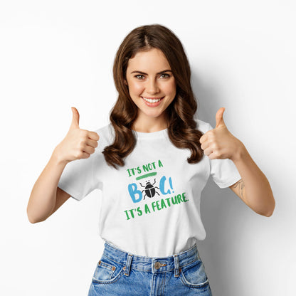 It's not a bug | Premium  Half Sleeve Unisex T-Shirt
