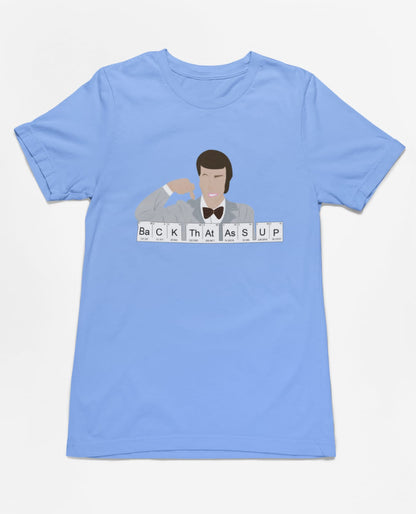 Back that ass up | Premium  Half Sleeve Unisex T-Shirt