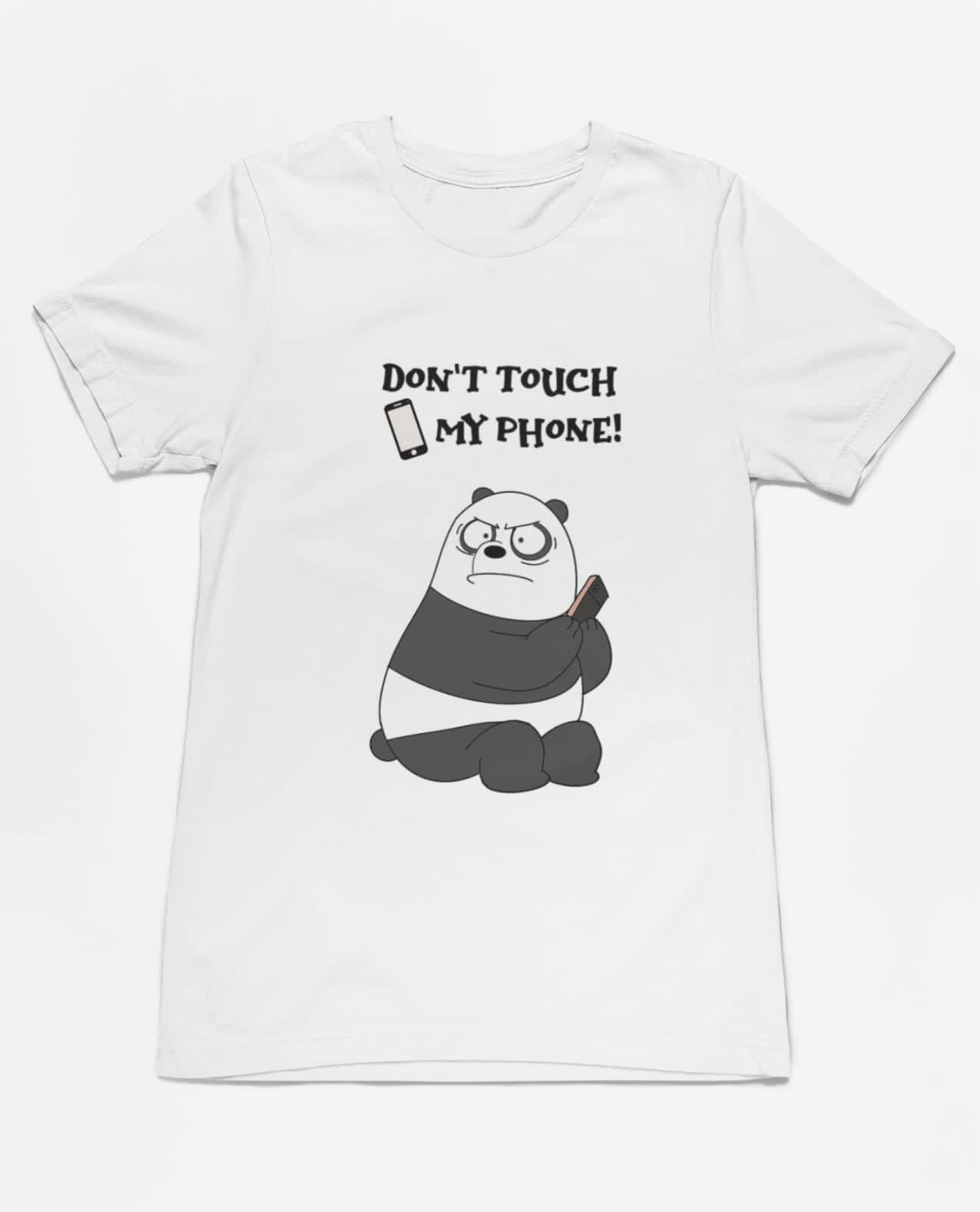 Don't touch my Phone | Premium Half Sleeve Unisex T-Shirt