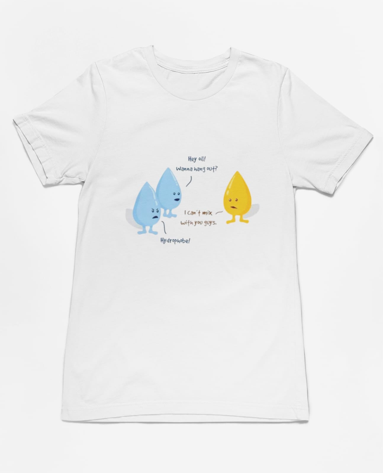 Oil and water |  Half Sleeve Unisex T-Shirt