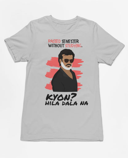 Hila Daala na | Half Sleeve Unisex T-Shirt