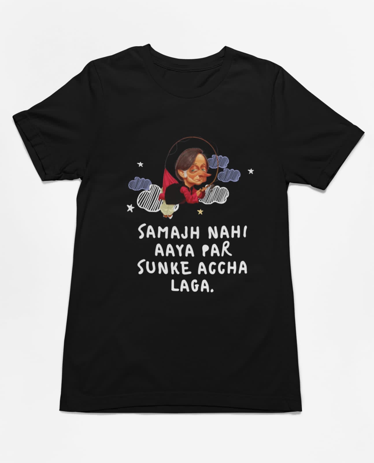 Samajh nahi aay par sunke achha laga | Half Sleeve Unisex T-Shirt