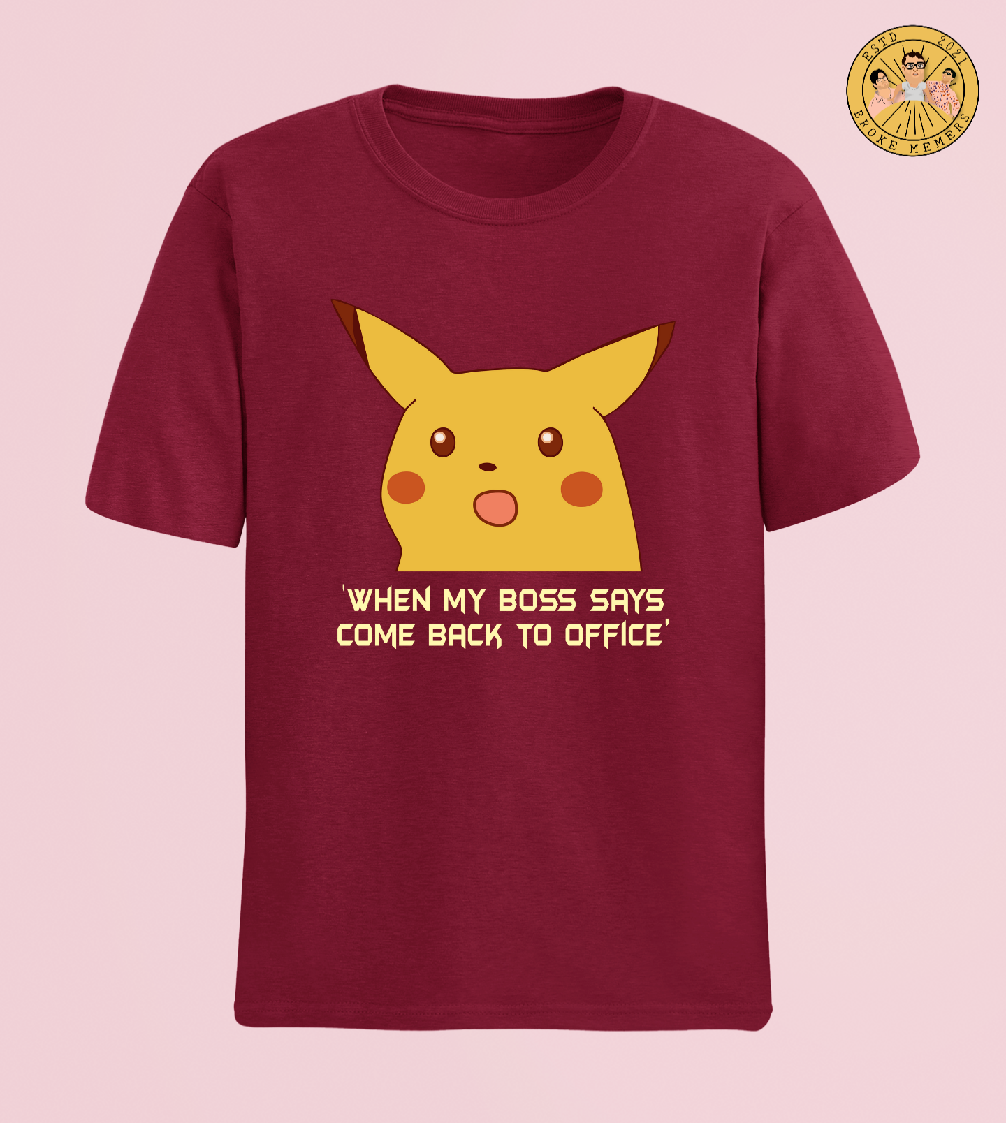 Come back to office | Premium Half Sleeve Unisex T-Shirt