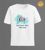Shehnaz Kya Karu Mai Mar Jaau | Half Sleeve Unisex T-Shirt