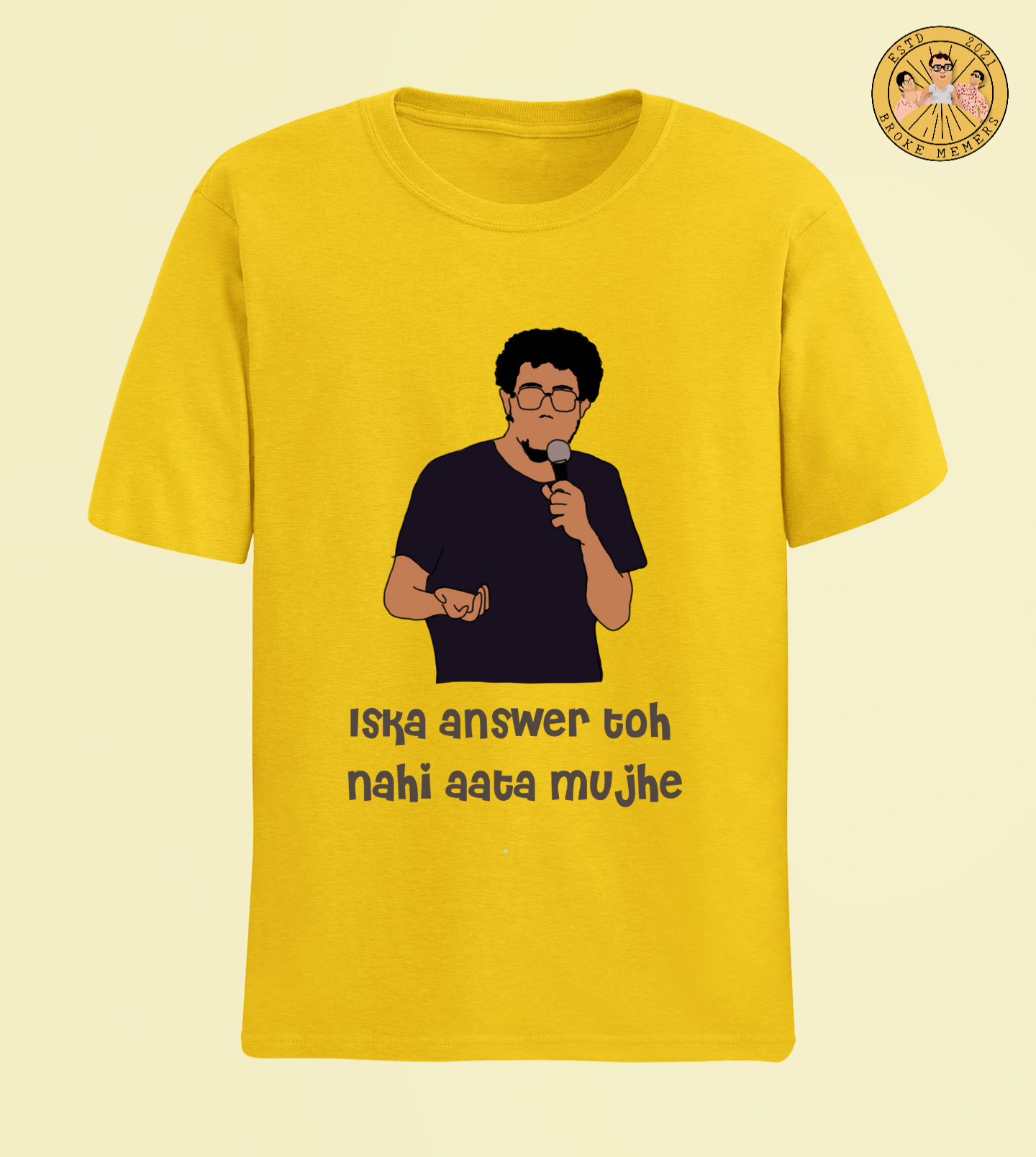 Iska answer to nahi aata mujhe | Half Sleeve Unisex T-Shirt