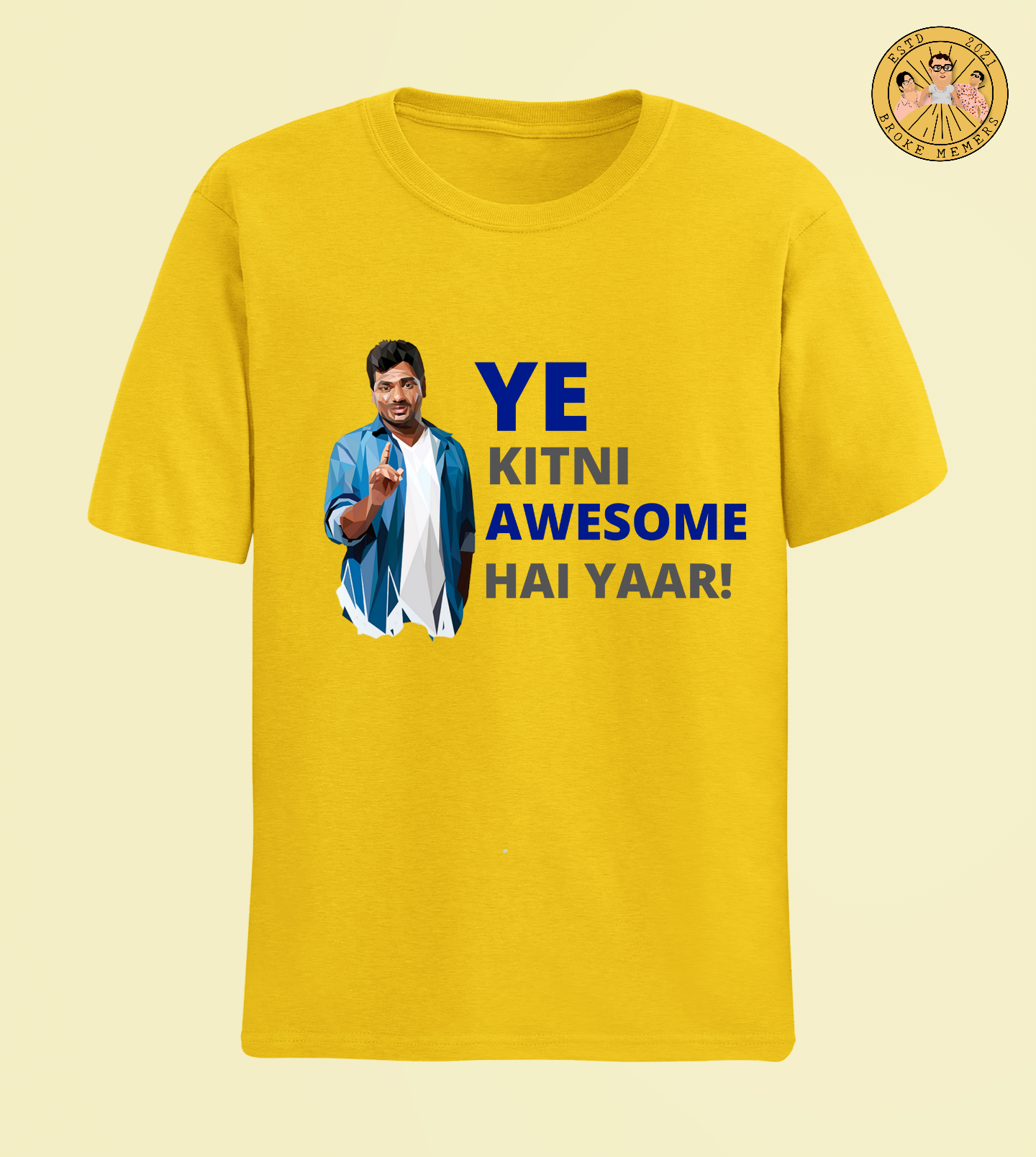 Ye kitni awesome hai yaar | Premium Half Sleeve Unisex T-Shirt