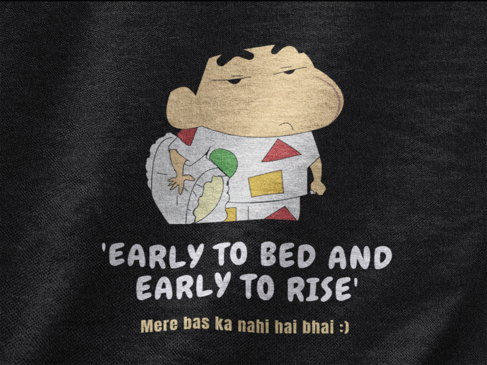 Early to Bed and Early to Rise Shinchan Half Sleeve Unisex T-Shirt