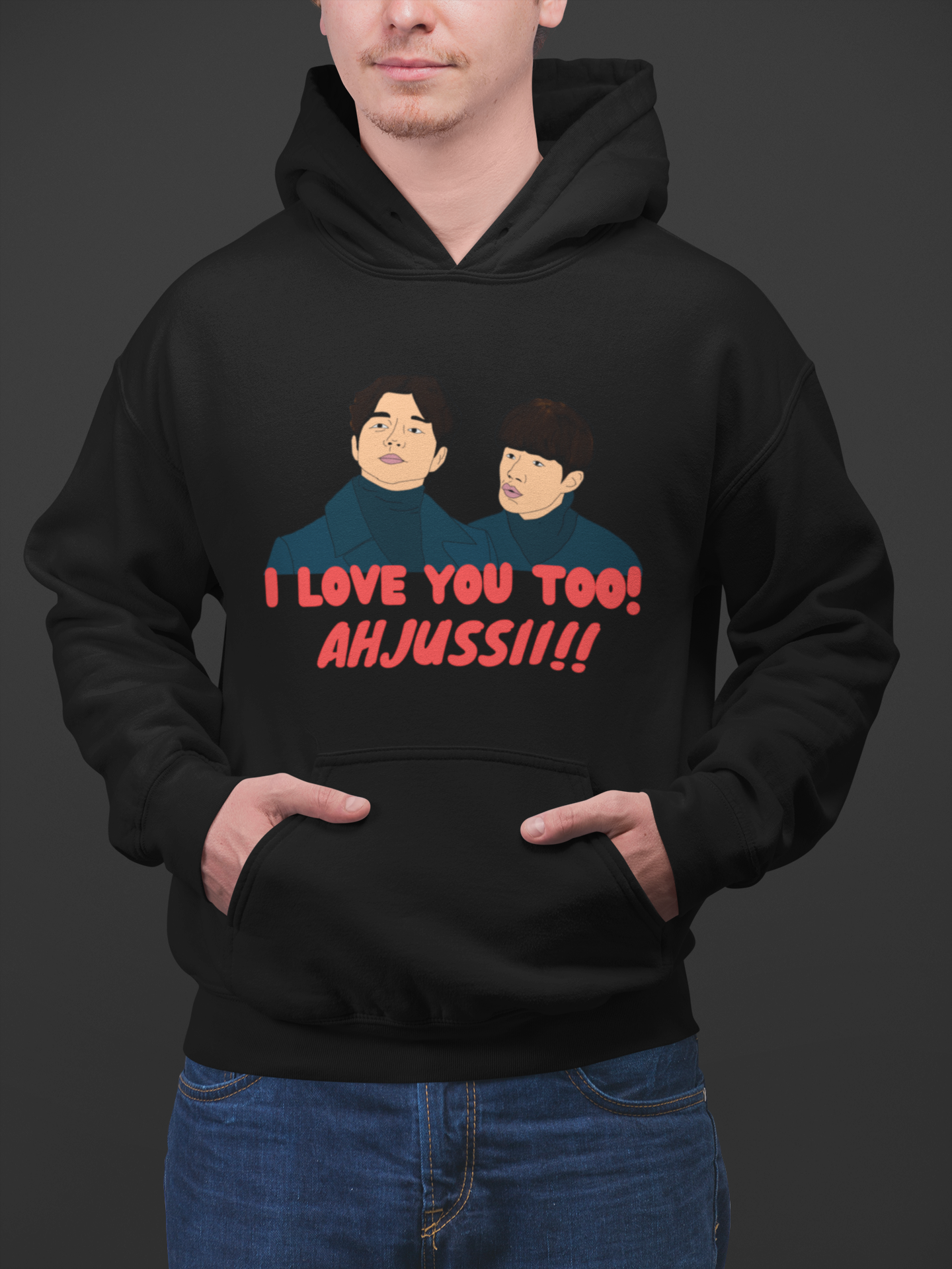 I love you too AHJUSSI !! | Premium Unisex Winter Hoodie