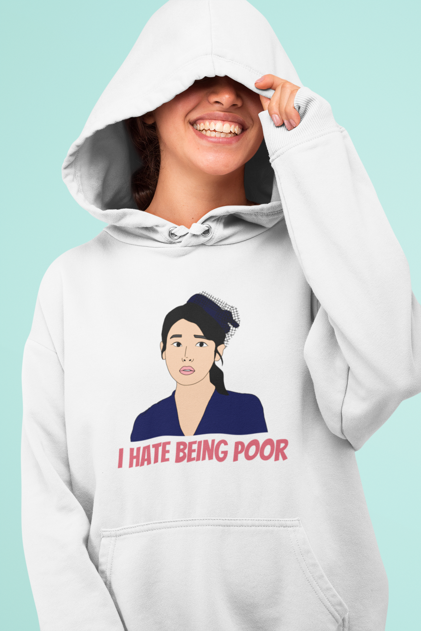 I hate being poor | Premium Unisex Winter Hoodie