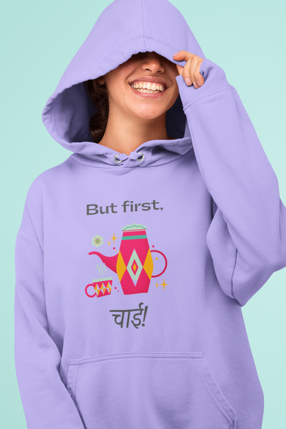 But first chai | Premium Unisex Winter Hoodie