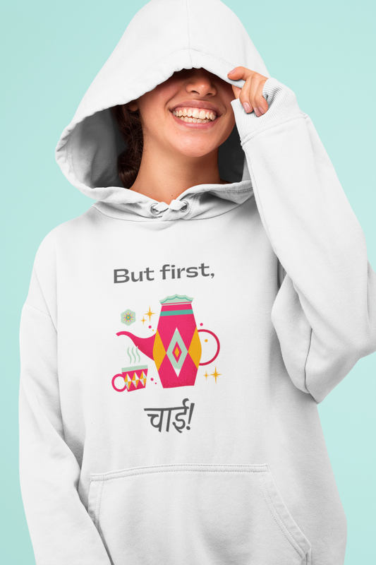But first chai | Premium Unisex Winter Hoodie